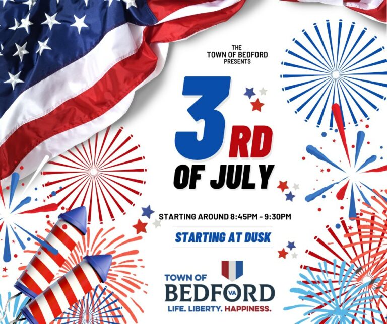 Town of Bedford, VA Fireworks Notice National DDay Memorial